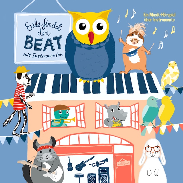 Book cover for Eule findet den Beat - mit Instrumenten (Musik-Hörspiel)