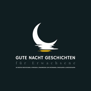 Gute Nacht Geschichten für Erwachsene als Hörbuch