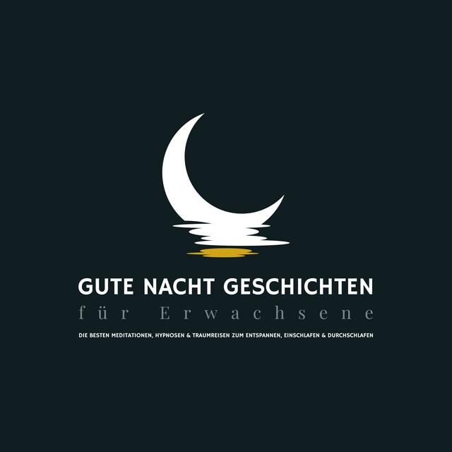 Couverture de livre pour Gute Nacht Geschichten für Erwachsene