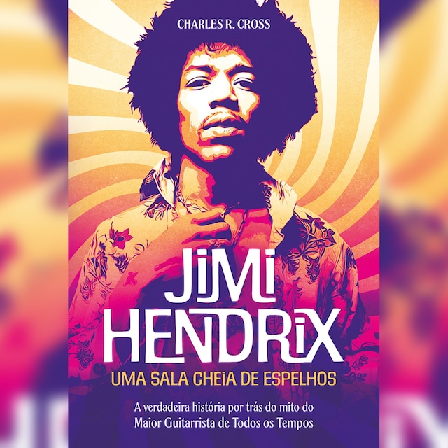 Couverture de livre pour Jimi Hendrix - uma sala cheia de espelhos - Resumo