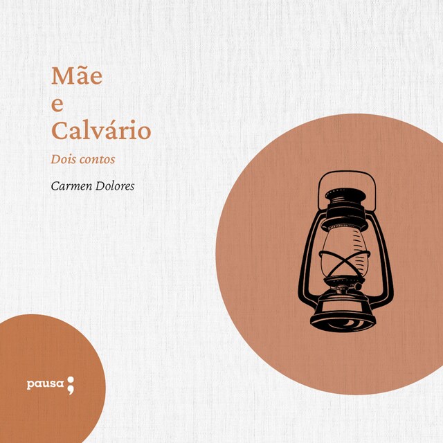 Buchcover für Mãe e Calvário - dois contos de Carmen Dolores