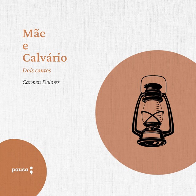 Book cover for Mãe e Calvário - dois contos de Carmen Dolores