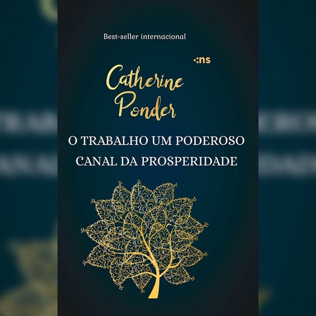 Portada de libro para O trabalho um poderoso canal da prosperidade