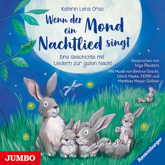 Book cover for Wenn der Mond ein Nachtlied singt. Eine Geschichte mit Liedern zur guten Nacht