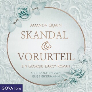 Skandal & Vorurteil. Ein Georgie-Darcy-Roman als Hörbuch