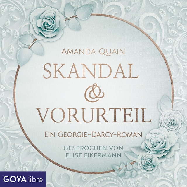 Book cover for Skandal & Vorurteil. Ein Georgie-Darcy-Roman