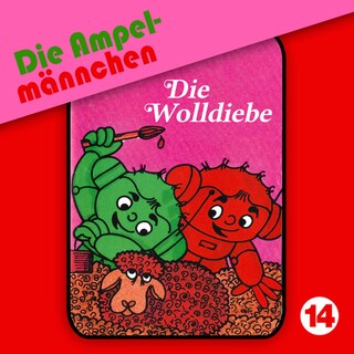 14: Die Wolldiebe als Hörbuch