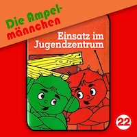 22: Einsatz im Jugendzentrum
