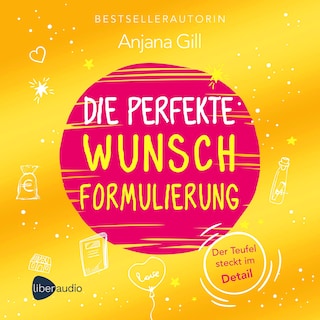Die perfekte Wunschformulierung als Hörbuch