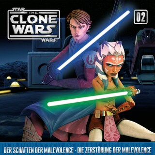 02: Der Schatten Der Malevolence / Die Zerstörung Der Malevolence (Das Original-Hörspiel zur Star Wars-TV-Serie) als Hörbuch