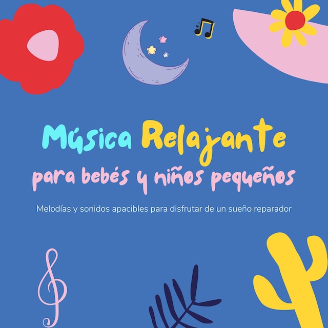 Música relajante para bebés y niños pequeños