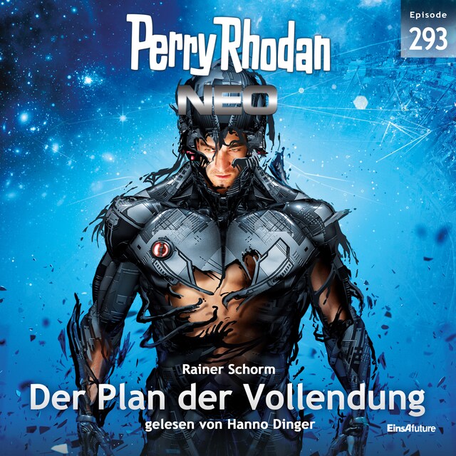 Book cover for Perry Rhodan Neo 293: Der Plan der Vollendung