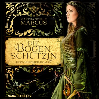 Die Bogenschützin als Hörbuch