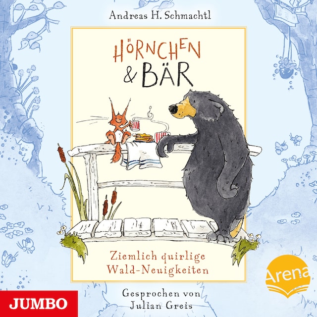 Book cover for Hörnchen und Bär. Ziemlich quirlige Wald-Neuigkeiten