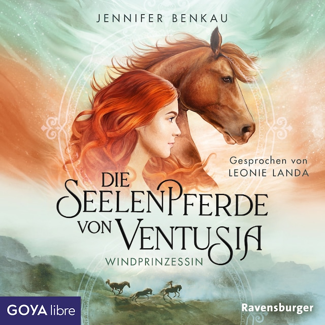 Book cover for Die Seelenpferde von Ventusia. Windprinzessin [Band 1 (Ungekürzt)]