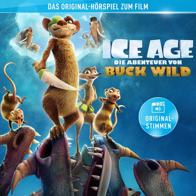 Buchcover für Ice Age - Die Abenteuer von Buck Wild (Das Original-Hörspiel zum Kinofilm)