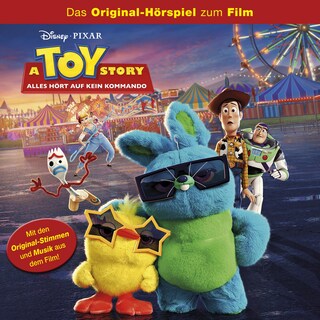 A Toy Story: Alles hört auf kein Kommando (Hörspiel zum Disney/Pixar Film) als Hörbuch