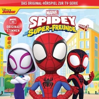 01: Marvels Spidey und seine Super-Freunde (Hörspiel zur Marvel TV-Serie) als Hörbuch