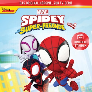 02: Marvels Spidey und seine Super-Freunde (Hörspiel zur Marvel TV-Serie) als Hörbuch