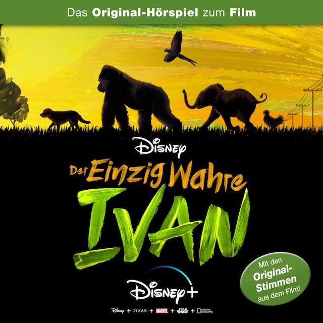 Buchcover für Der einzig wahre Ivan (Hörspiel zum Disney Film)