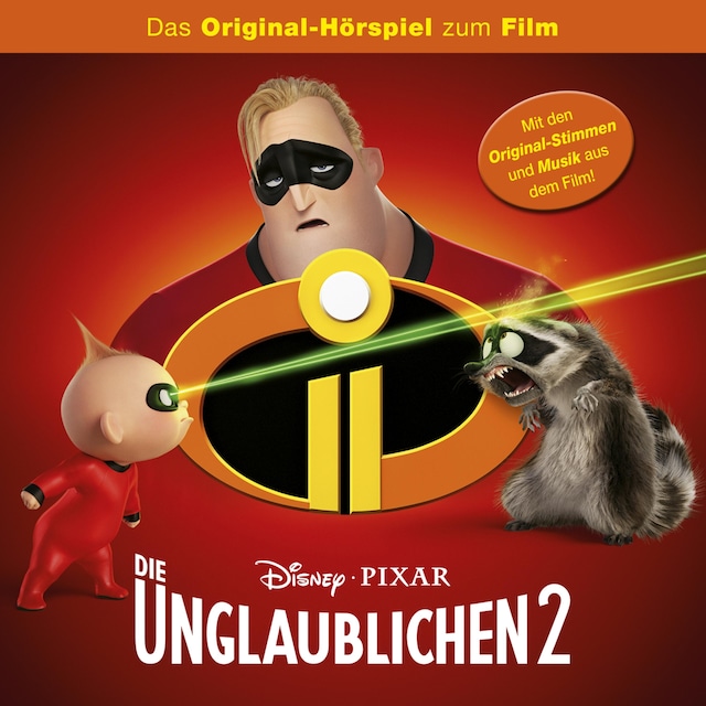 Buchcover für Die Unglaublichen 2 (Hörspiel zum Disney/Pixar Film)