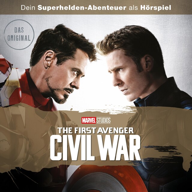 Book cover for The First Avenger: Civil War (Dein Marvel Superhelden-Abenteuer als Hörspiel)