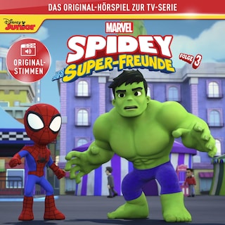 03: Marvels Spidey und seine Super-Freunde (Hörspiel zur Marvel TV-Serie) als Hörbuch
