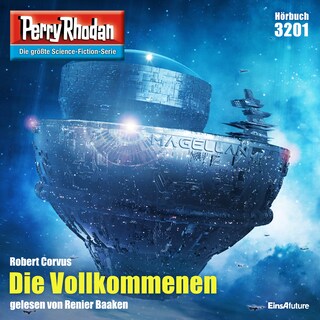 Perry Rhodan 3201: Die Vollkommenen als Hörbuch