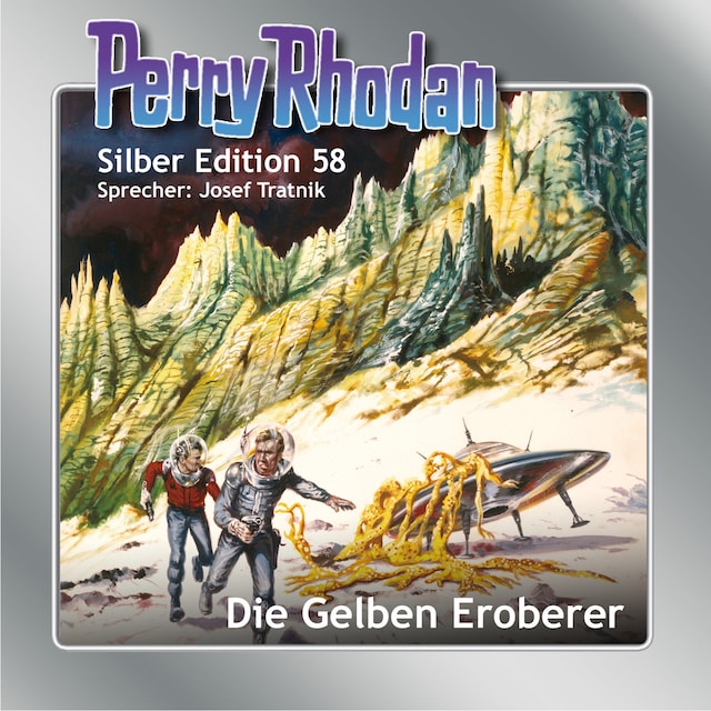 Book cover for Perry Rhodan Silber Edition 58: Die Gelben Eroberer