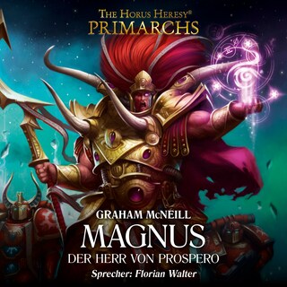The Horus Heresy: Primarchs 03 als Hörbuch