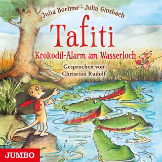 Tafiti. Krokodil-Alarm am Wasserloch als Hörbuch