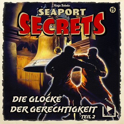 Seaport Secrets 15 - Die Glocke der Gerechtigkeit Teil 2 bookCoverFor