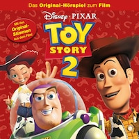 Toy Story 2 (Hörspiel zum Disney/Pixar Film)