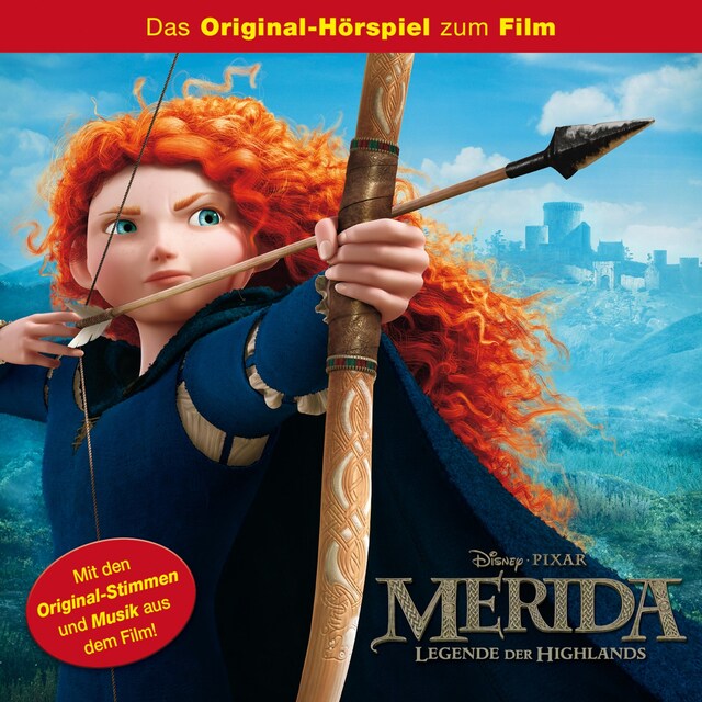 Buchcover für Merida - Legende der Highlands (Hörspiel zum Disney/Pixar Film)