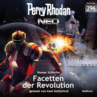 Perry Rhodan Neo 296: Facetten der Revolution als Hörbuch