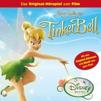 Tinker Bell (Hörspiel zum Disney Film)
