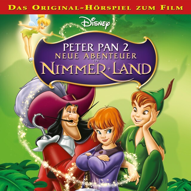 Buchcover für Peter Pan 2 - Neue Abenteuer in Nimmer Land (Hörspiel zum Disney Film)