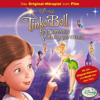 Tinker Bell - Ein Sommer voller Abenteuer (Hörspiel zum Disney Film) als Hörbuch