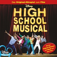 High School Musical (Hörspiel zum Kinofilm)