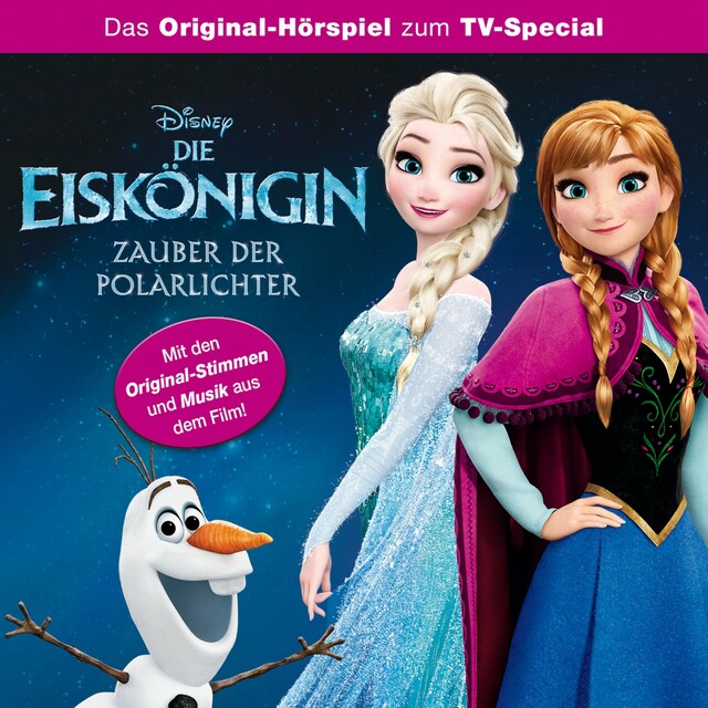Buchcover für Die Eiskönigin - Zauber der Polarlichter (Hörspiel zum TV-Special)