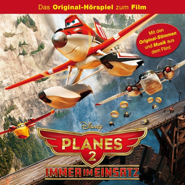 Buchcover für Planes 2 - Immer im Einsatz (Hörspiel zum Disney Film)