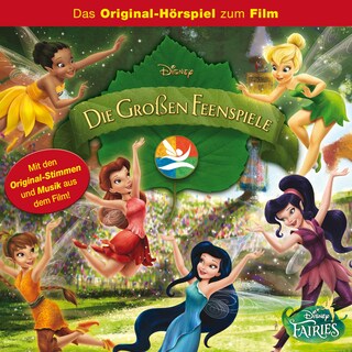 Disney Fairies - Die großen Feenspiele (Hörspiel zum Disney Film) als Hörbuch