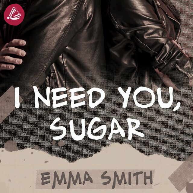 Portada de libro para I need you sugar