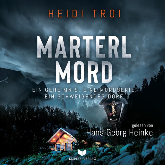Book cover for Marterlmord - Ein Geheimnis. Eine Mordserie. Ein schweigendes Dorf.