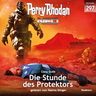 Perry Rhodan Neo 297: die Stunde des Protektors als Hörbuch