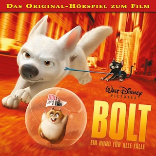 Bolt - Ein Hund für alle Fälle (Hörspiel zum Disney Film) als Hörbuch