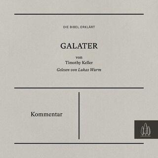 Galater - Kommentar als Hörbuch