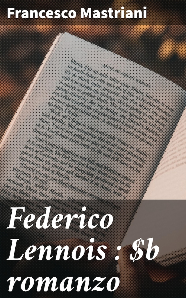 Book cover for Federico Lennois : romanzo