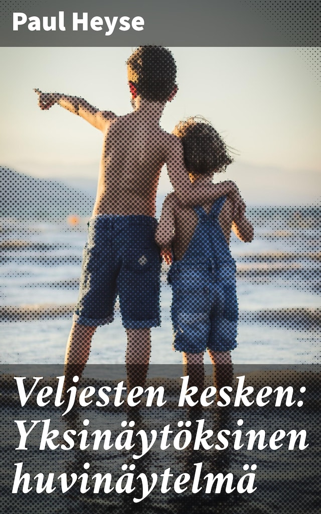 Book cover for Veljesten kesken: Yksinäytöksinen huvinäytelmä