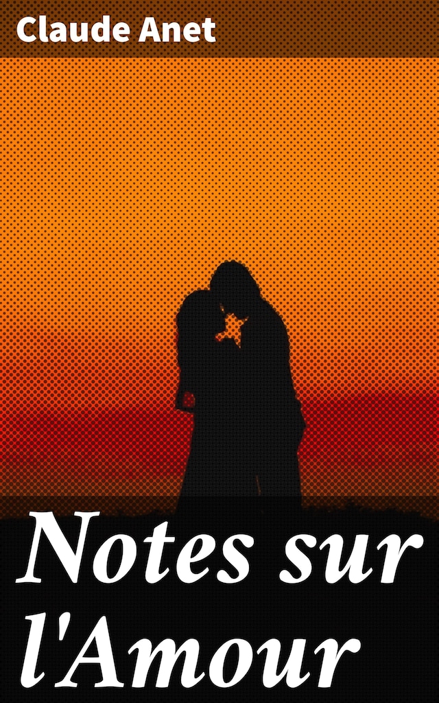 Book cover for Notes sur l'Amour